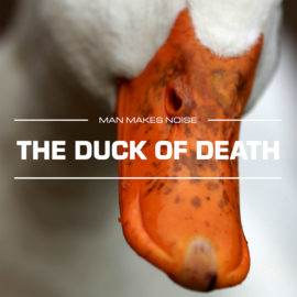 Man Makes Noise – The Duck Of Death for Omnisphere 2