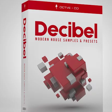 OCTVE.CO Decibel Modern House Samples and Presets WAV XFER RECORDS SERUM