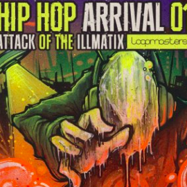 Loopmasters Hip Hop Arrivals 01 Attack Of The Illmatix MULTiFORMAT