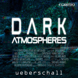 Ueberschall Dark Atmospheres ELASTIK