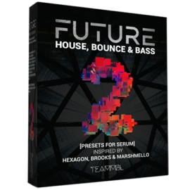 TEAMMBL Sounds Future House, Bounce and Bass Vol.2 for Serum