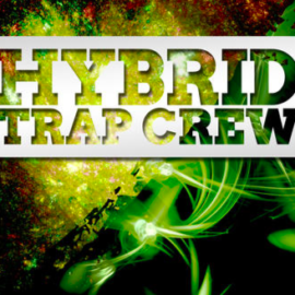 Big EDM: Hybrid Trap Crew