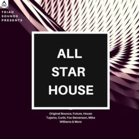 Triad Sounds All Star House WAV MiDi