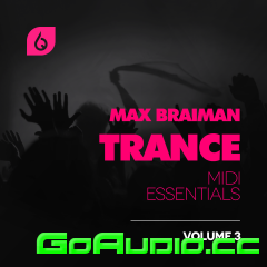 Max Braiman Trance MIDI Essentials Volume 3