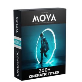 Video-Presets MOVA 200+ CINEMATIC TITLES PACK