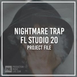 Production Music Live Nightmare Trap – FL Studio 20