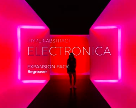 Accusonus Regroover Expansion Pack: HYPER-ABSTRACT ELECTRONICA