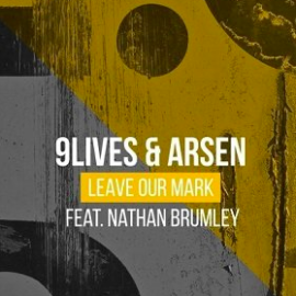 9Lives & Arsen Leave Our Mark (OFFICIAL FLP) WAV FLP