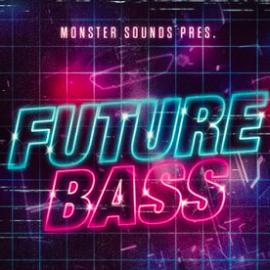 Monster Sounds Present Future Bass WAV REX