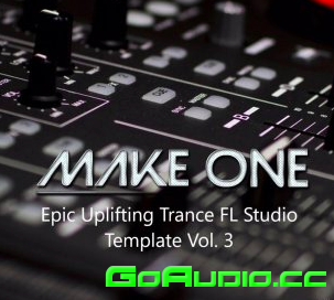 Make One Epic Uplifting Trance FL Studio Template Vol. 3