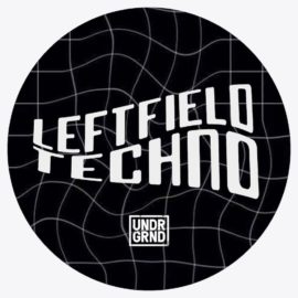 UNDRGRND Sounds Leftfield Techno WAV