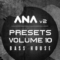 Sonic Academy ANA 2 Presets Vol 10 Bass House