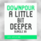 Exotic Refreshment Downpour A Little Bit Deeper Bundle 01 WAV