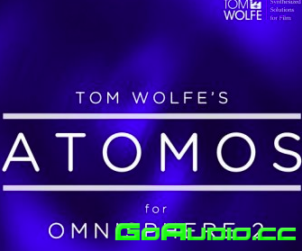 Tom Wolfe Atomos for Omnisphere