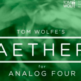 Tom Wolfe Aether for Analog Four