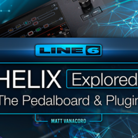 Ask Video Line 6 Helix 101 Helix Explored The Pedalboard and Plugin TUTORiAL