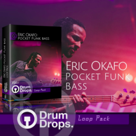 DrumDrops Eric OKafo Pocket Funk Bass Loops Pack WAV