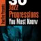 Truefire – Tom Dempsey’s 30 Jazz Progressions You MUST Know TUTORiAL