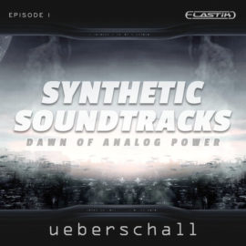 Ueberschall Synthetic Soundtracks 1 ELASTIK