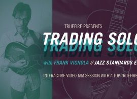 About Frank Vignola’s Trading Solos: Jazz Standards Vol. 1