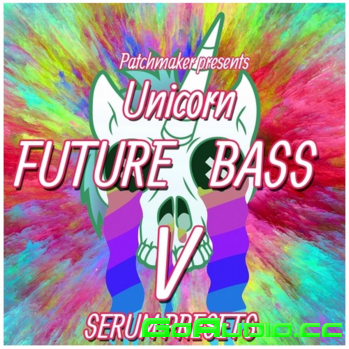 Patchmaker Unicorn Future Bass V For XFER RECORDS SERUM