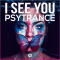 OST Audio I See You Psy Trance For FL STUDiO/ABLETON TEMPLATE