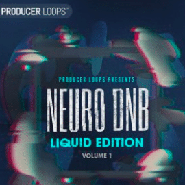 Producer Loops Neuro DnB Liquid Edition MULTiFORMAT