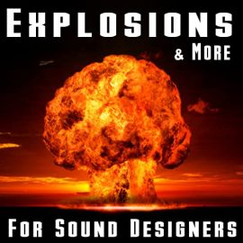 The Hollywood Edge Sound Effects Library Explosions & More for Sound Designers