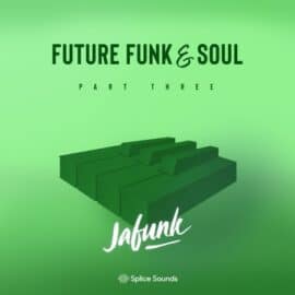 Jafunk’s Future Funk And Soul Vol. 3 MULTiFORMAT