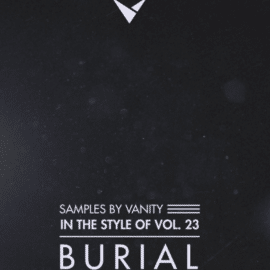 BURIAL – IN THE STYLE OF VOL.23