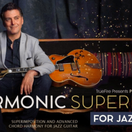 Truefire Peter Mazza Harmonic Supernova for Jazz Guitar MP4 GPX PDF