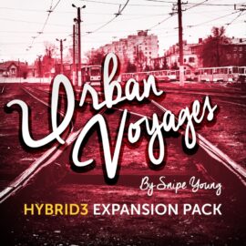 Urban Voyages by Snipe Young for Hybrid 3