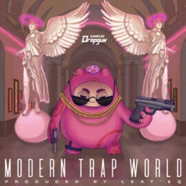 Dropgun Samples Modern Trap World Produced By Leat’eq WAV