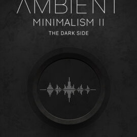 Big Fish Audio Ambient Minimalism 2: The Dark Side KONTAKT