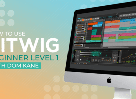 Sonic Academy How To Use Bitwig Beginner Level 1 TUTORiAL