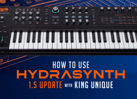 Sonic Academy ASM Hydrasynth 1.5 with King Unique TUTORiAL