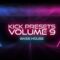 Sonic Academy KICK 2 Presets Vol. 9 Bass House