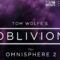 Tom Wolfe Oblivion for Omnisphere