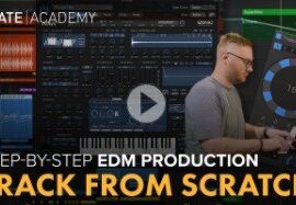 Slate Academy Edm Track From Scratch Masterclass TUTORiAL