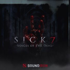 Soundiron Sick 7 Voices Of The Dead KONTAKT