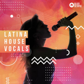 Black Octopus Sound Latina House Vocals WAV