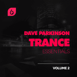 Freshly Squeezed Samples Dave Parkinson Trance Essentials Volume 2 WAV MIDI SPIRE LOGIC