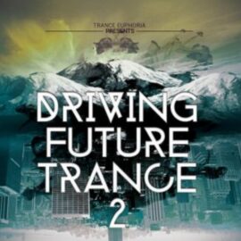 Trance Euphoria Driving Future Trance Vol 2 MULTiFORMAT