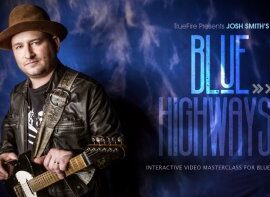 Truefire Josh Smith Blue Highways TUTORiAL