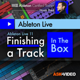 Ask Video Ableton Live 11 402 Finishing a Track In The Box TUTORiAL