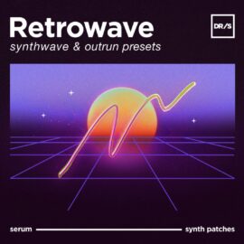 DefRock Sounds Retrowave Serum Presets