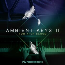 Production Master Ambient Keys 2 for Serum