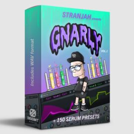 STRANJAH Gnarly Volume 1 WAV Serum Presets