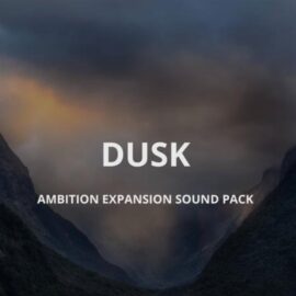 Sound Yeti Dusk Ambition Expansion Pack KONTAKT