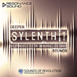 Sounds Of Revolution Deeper Sylenth1 Sounds For LENNAR DiGiTAL SYLENTH1